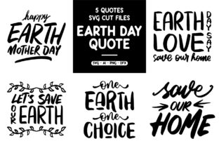 5 Quotes Earth Day Graphics and Crafts