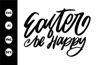 Easter Be Happy