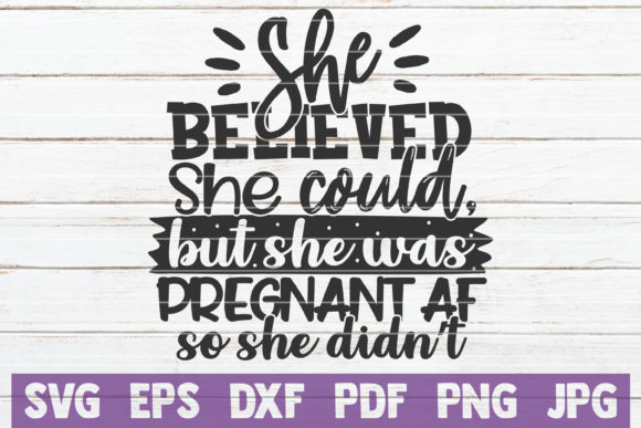 Funny Pregnancy Quote Cut File Graphics