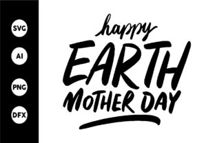 Happy Earth Mother Day Graphics for Crafts