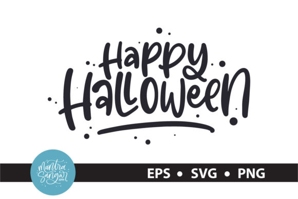 Happy Halloween - Halloween Quote SVG