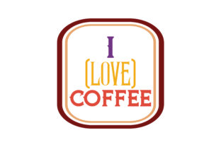 I love Coffee Graphics & Crafts