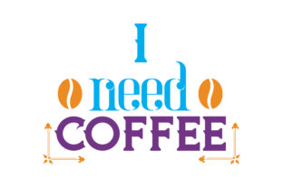 I Need Coffee