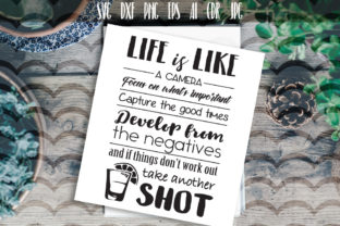 Life is Like a Camera SVG: Graphics and Crafts