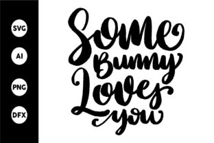 Some Bunny Love You: Graphics for Crafts and Small Business