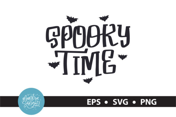 Spooky Time - Halloween Quote SVG