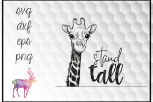 Stand Tall Giraffe Quote Graphics