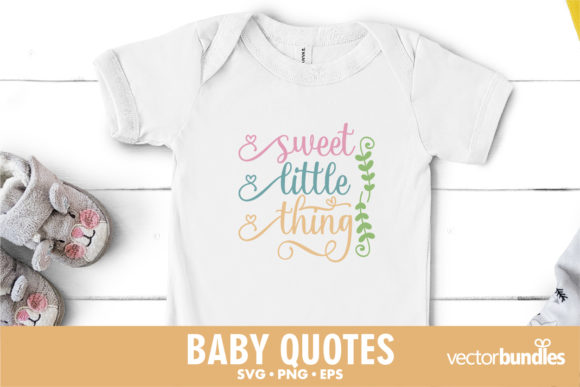 Sweet Little Thing Baby Quote Svg: Graphics for Crafts